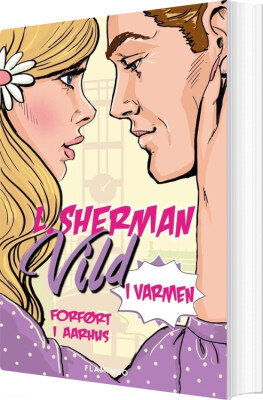 Vild I Varmen - L. Sherman - Bog