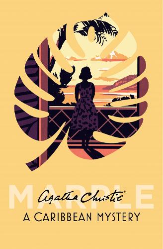 A Caribbean Mystery - Marple Book 10 (Hardback)