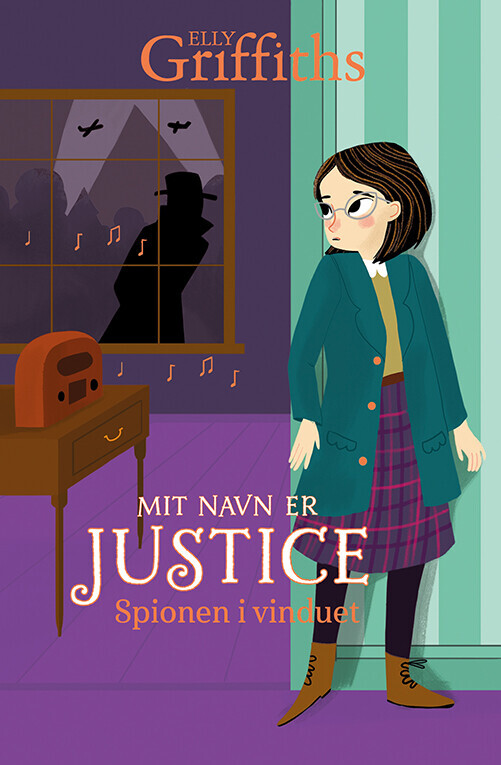 Mit Navn Er Justice 4: Spionen I Vinduet - Elly Griffiths - Bog