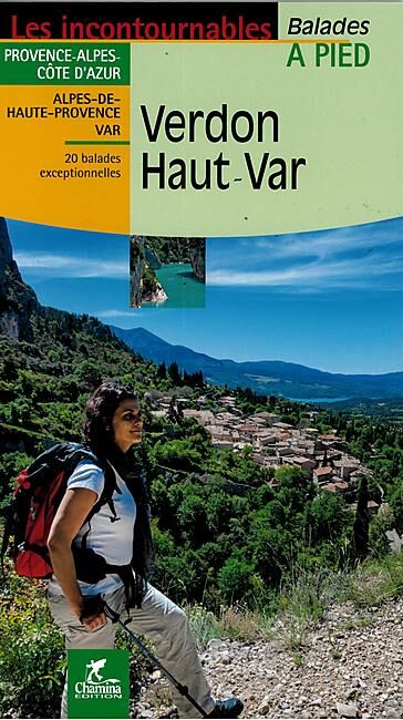 CHAMINA - VERDON HAUT VAR 20 BALADES