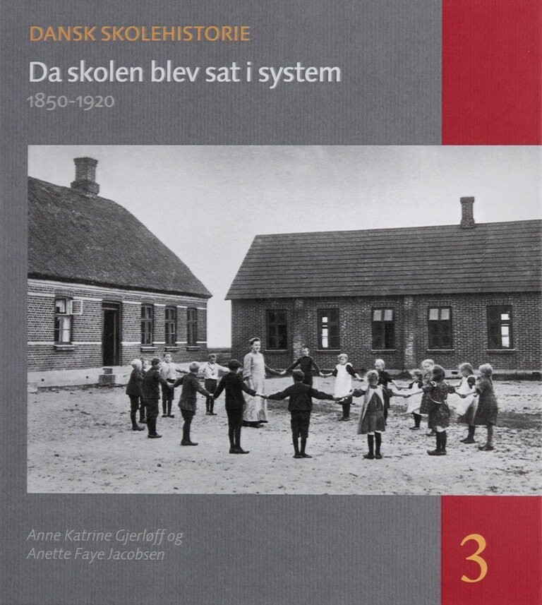 Da Skolen Blev Sat I System - Anette Faye Jacobsen - Bog