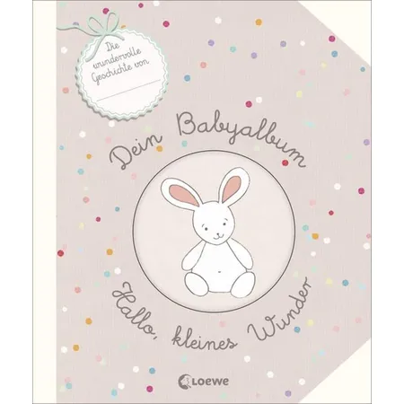 Loewe Dein Babyalbum - Hallo, kleines Wunder