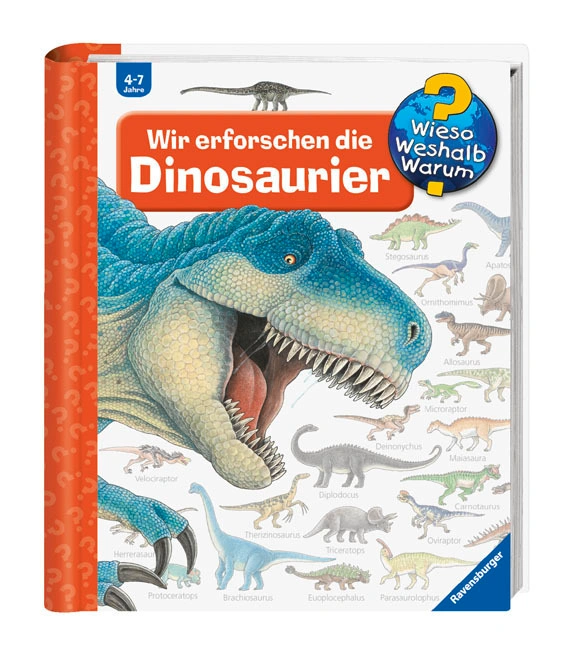 Wir erforschen die Dinosaurier / Wieso? Weshalb? Warum? Bd.55