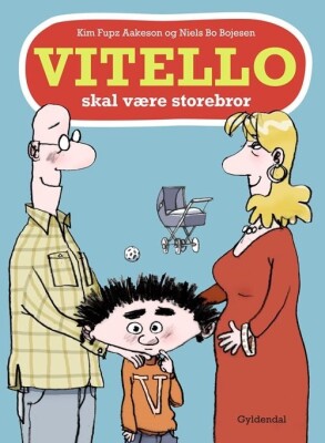 Vitello Skal Være Storebror - Kim Fupz Aakeson - Bog