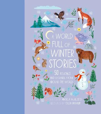 A World Full of Winter Stories - World Full of... (Hardback)