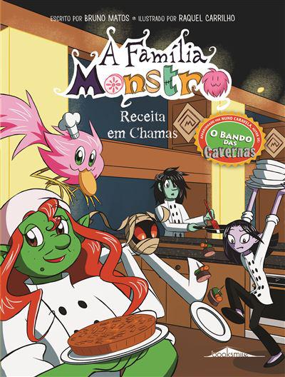 Receita em Chamas de Bruno Matos - A Família Monstro 4