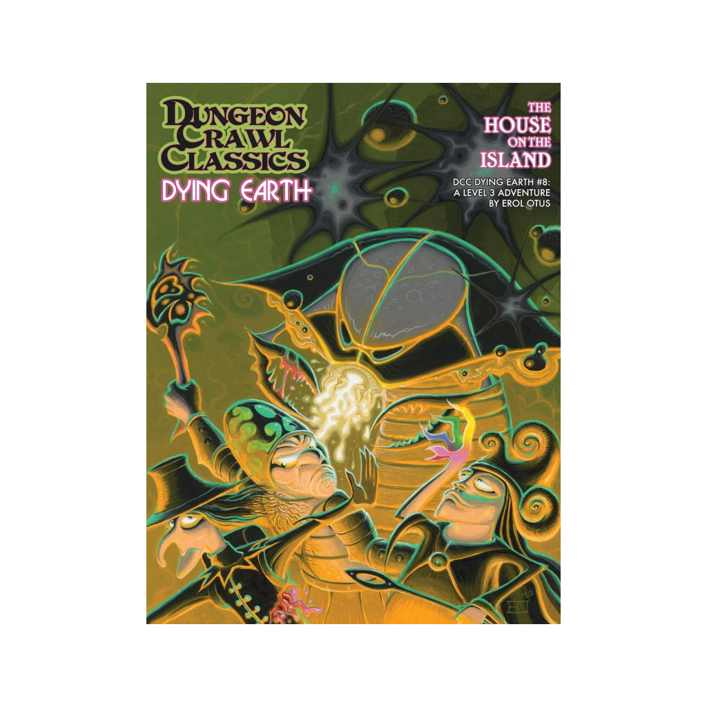Dungeon Crawl Classics - Dying Earth N°8 : The House on the Island