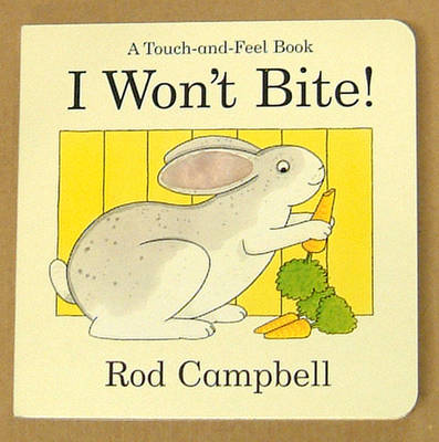 I Won't Bite! (Hardback)
