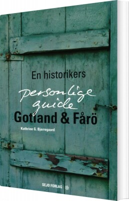 Gotland & Fårö - Kathrine G. Bjerregaard - Bog