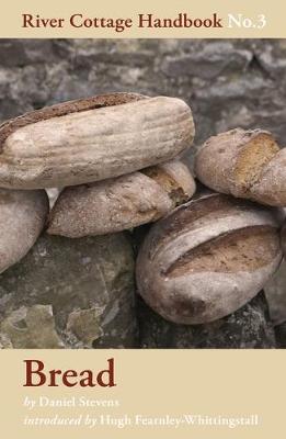 Bread - River Cottage Handbook No. 3 (Hardback)