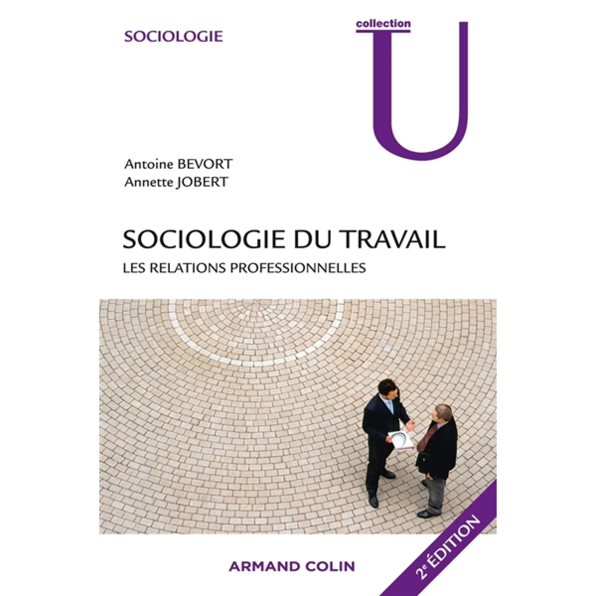 Sociologie du travail : les relations professionnelles · Occasion