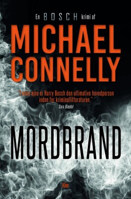 Mordbrand - Michael Connelly - Bog