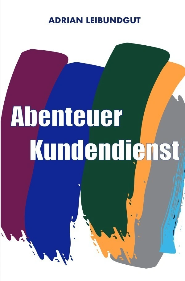 Abenteuer Kundendienst