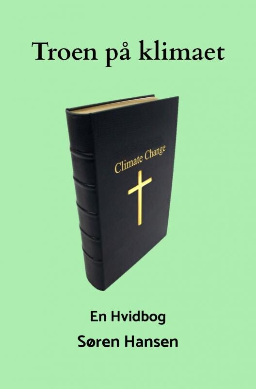 Troen På Klimaet - Søren Hansen - Bog