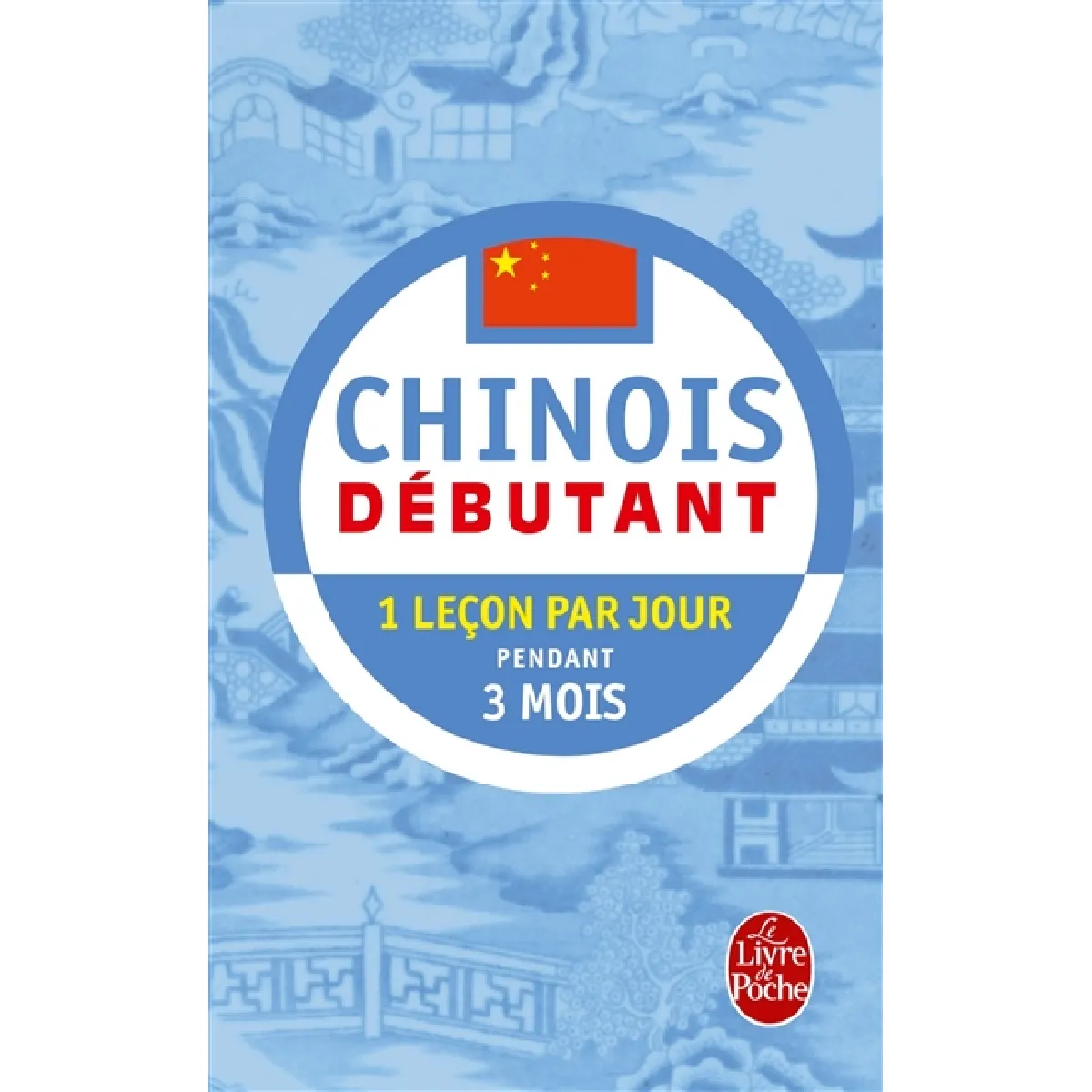 Chinois débutant : 1 leçon par jour pendant 3 mois · Occasion
