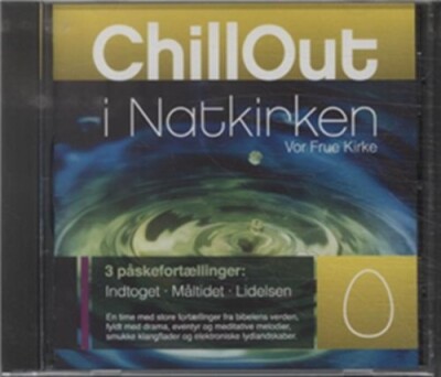 Chillout I Natkirken - Påske - Kim Pedersen - CD Lydbog