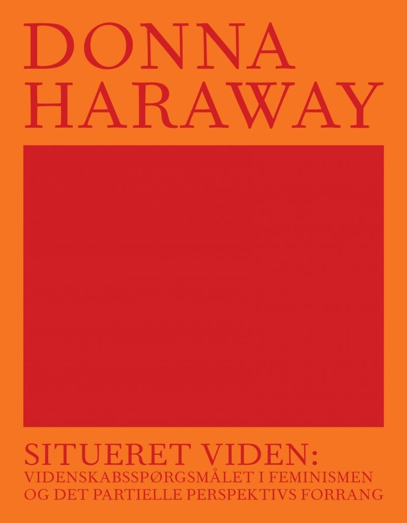 Situeret Viden - Donna Haraway - Bog