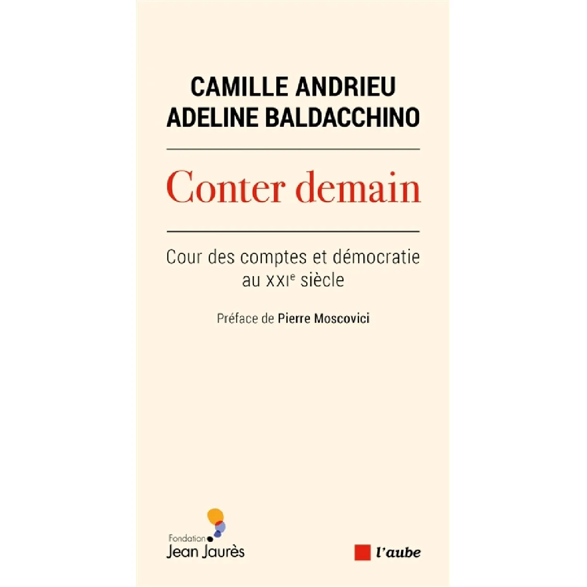 Conter demain : Cour des comptes et démocratie au XXIe siècle · Occasion