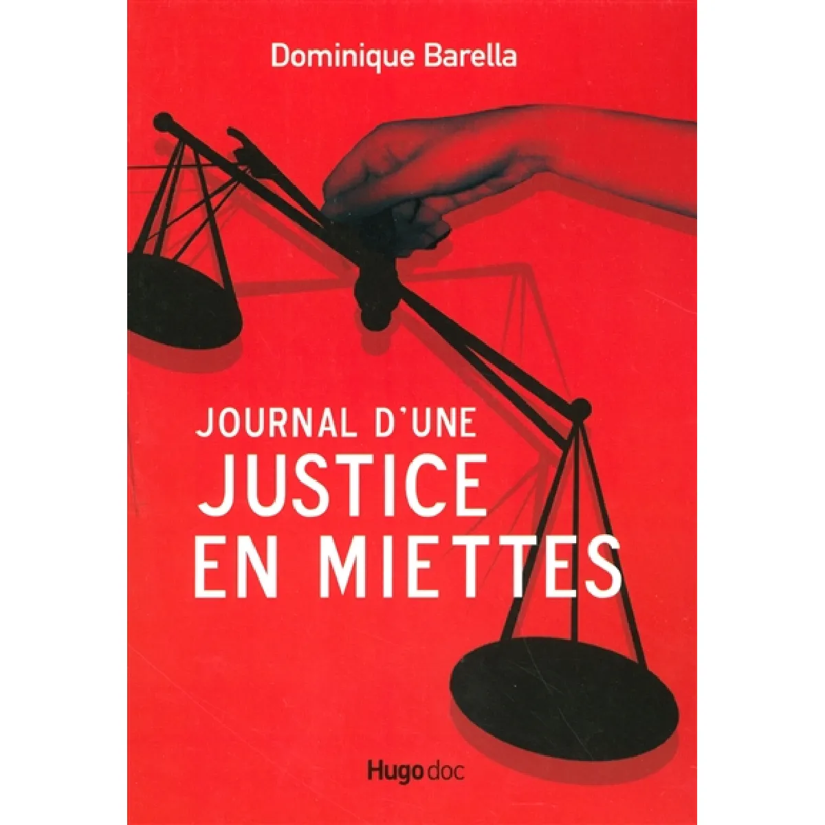 Journal d'une justice en miettes · Occasion