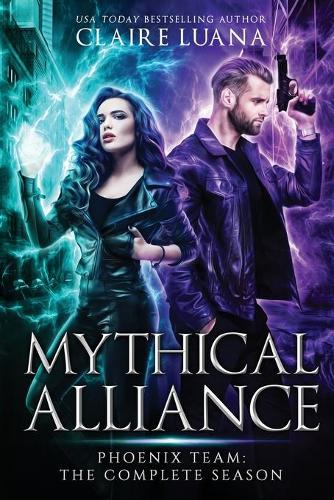 Mythical Alliance: Phoenix Team (Paperback)