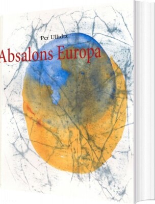 Absalons Europa - Per Ullidtz - Bog