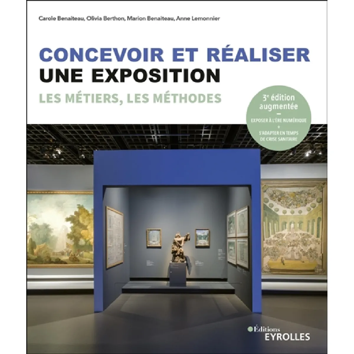 Concevoir et réaliser une exposition : les métiers, les méthodes
