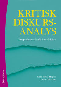 Kritisk diskursanalys : en språkvetenskaplig introduktion