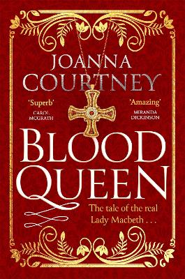 Blood Queen - Shakespeare's Queens (Paperback)