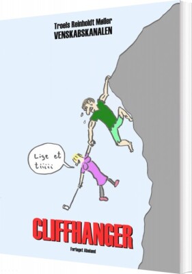 Cliffhanger - Troels Reinholdt Møller - Bog