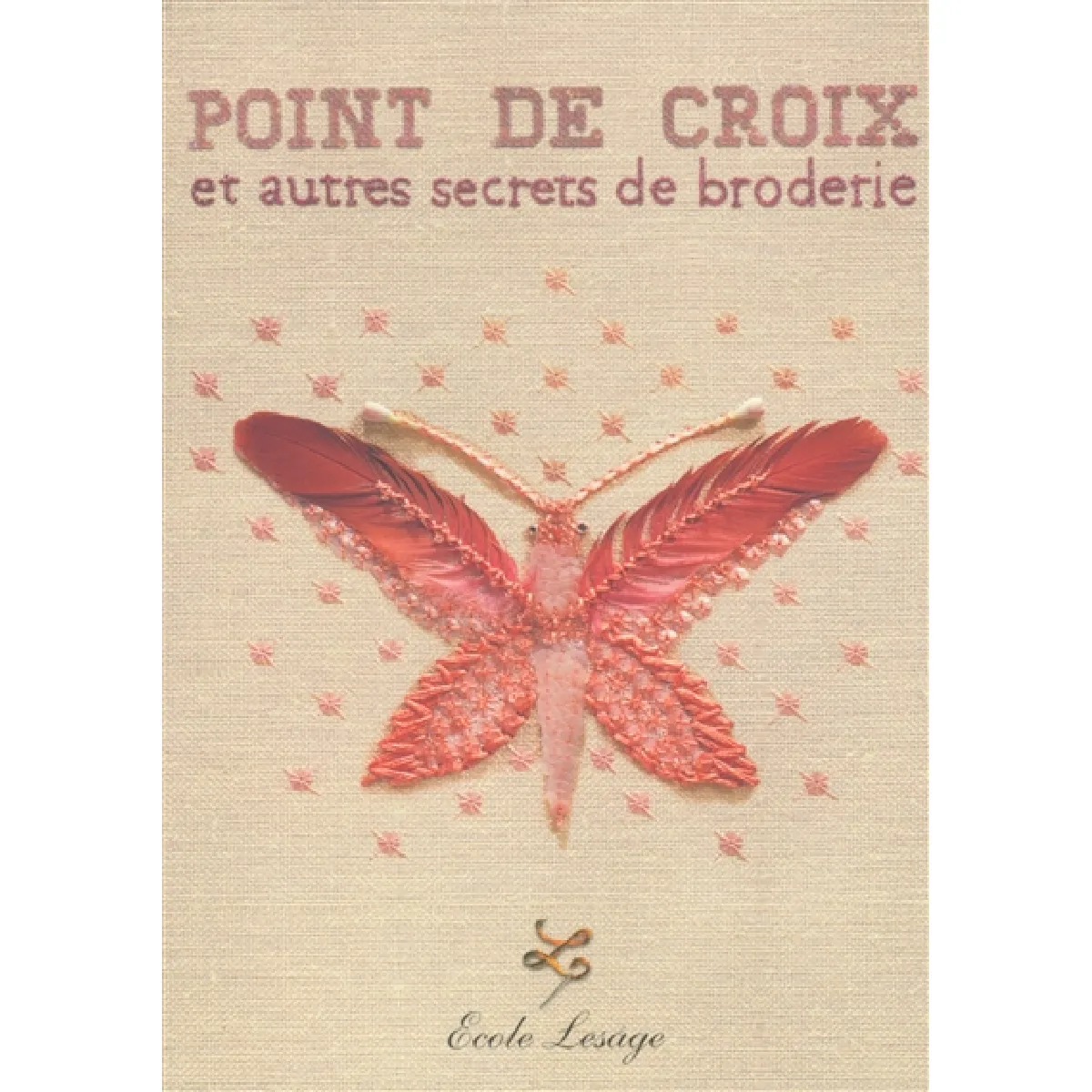 Point de croix et autres secrets de broderie · Occasion