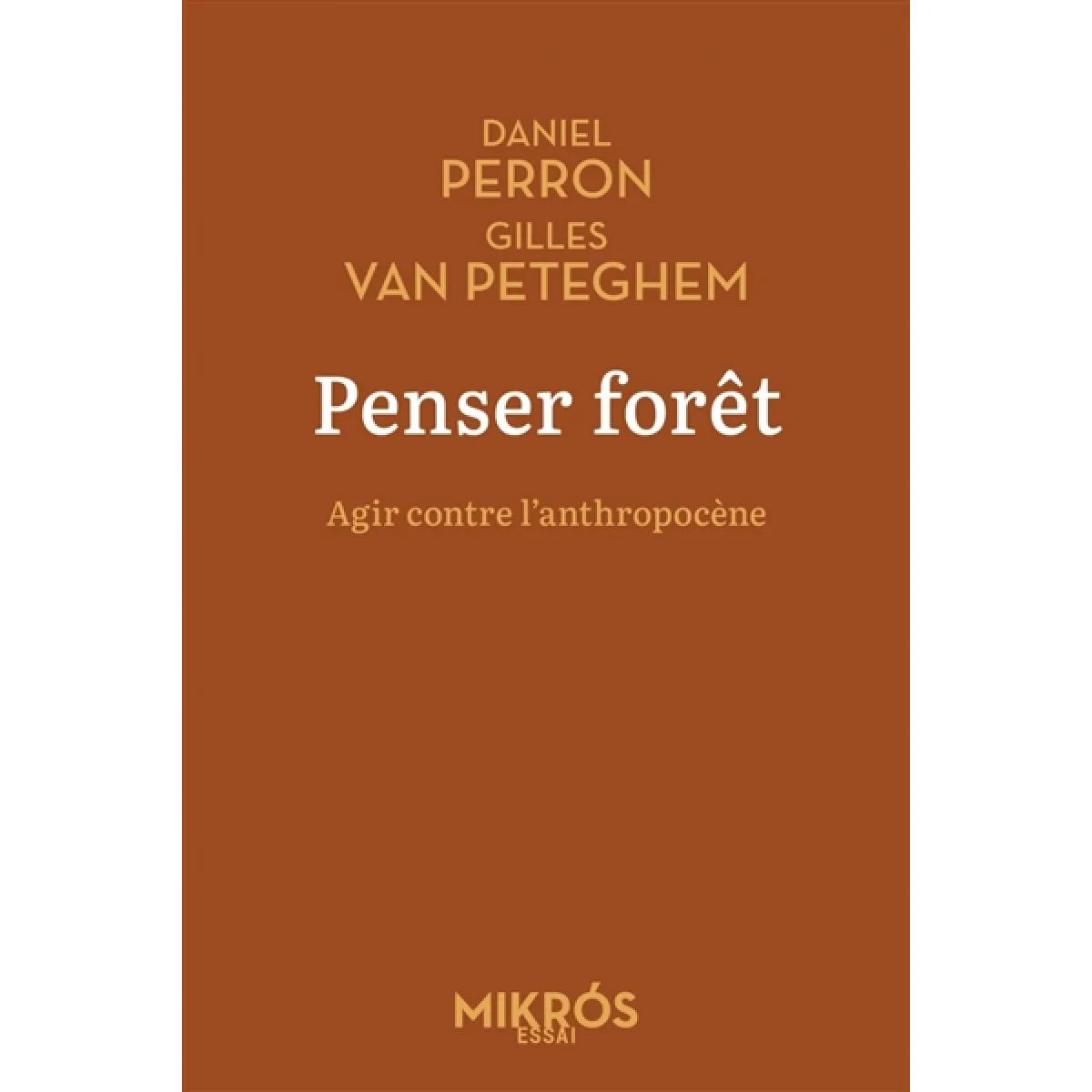 Penser forêt : agir contre l'anthropocène · Occasion