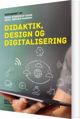 Didaktik, Design Og Digitalisering - Jens Jørgen Hansen - Bog