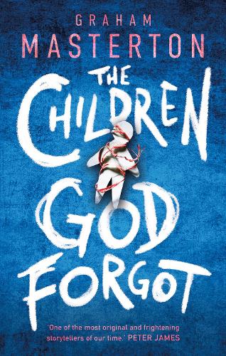 The Children God Forgot - Patel & Pardoe (Paperback)