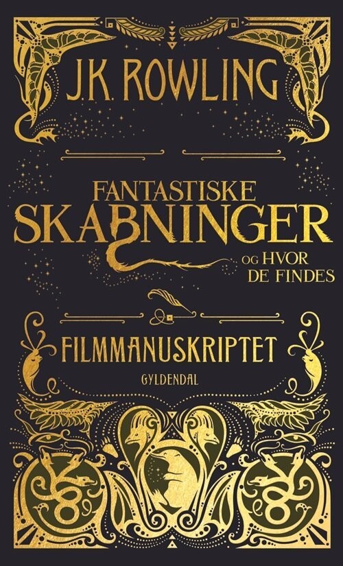 Fantastiske Skabninger Og Hvor De Findes - Filmmanuskriptet - J. K. Rowling - Bog