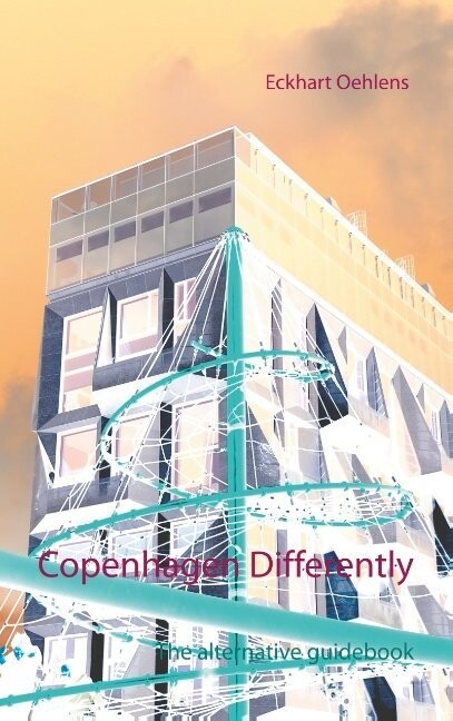 Copenhagen Differently - Eckhart Oehlens - English Book