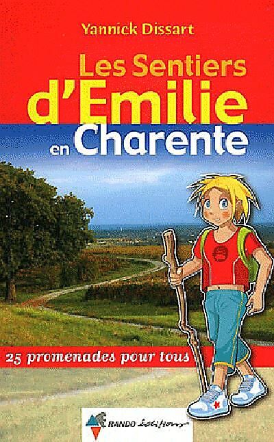 RANDO EDITIONS - SENTIERS EMILIE CHARENTE