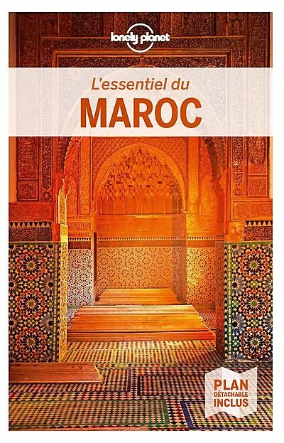 LONELY PLANET - ESSENTIEL DU MAROC