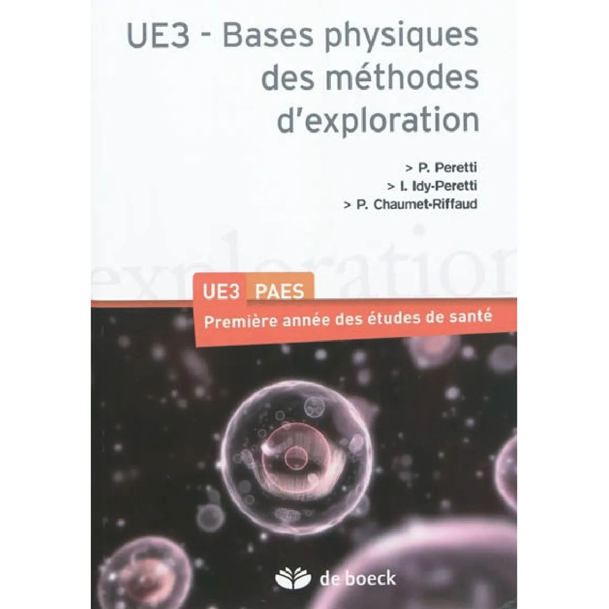 Bases physiques des méthodes d'exploration, UE3 · Occasion