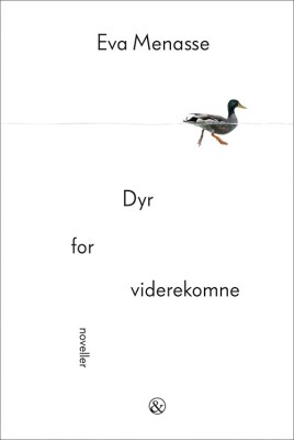 Dyr For Viderekomne - Eva Menasse - Bog