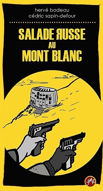 JM EDITIONS - SALADE RUSSE AU MONT BLANC