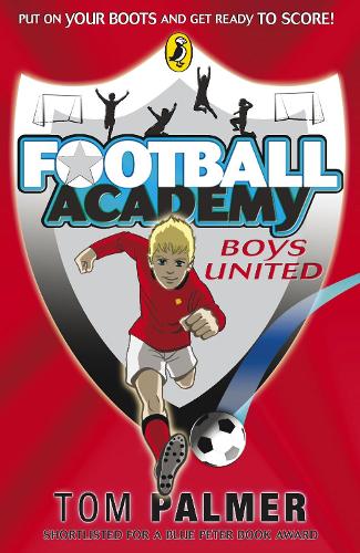 Football Academy: Boys United - Football Academy (Paperback)