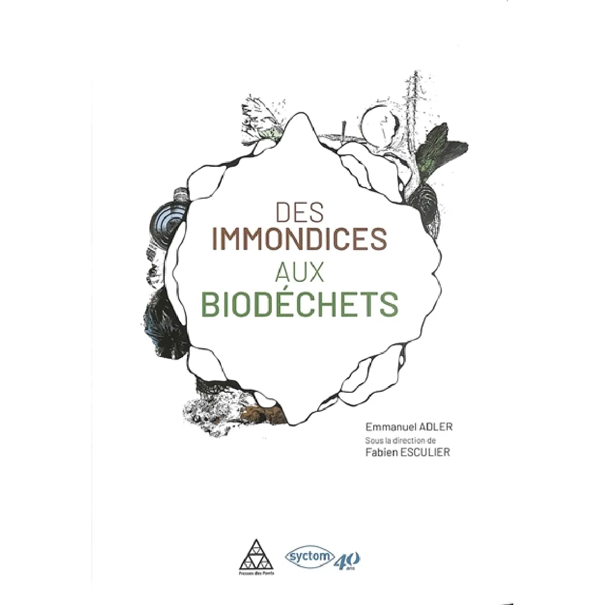 Des immondices aux biodéchets