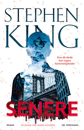 Senere - Stephen King - Bog