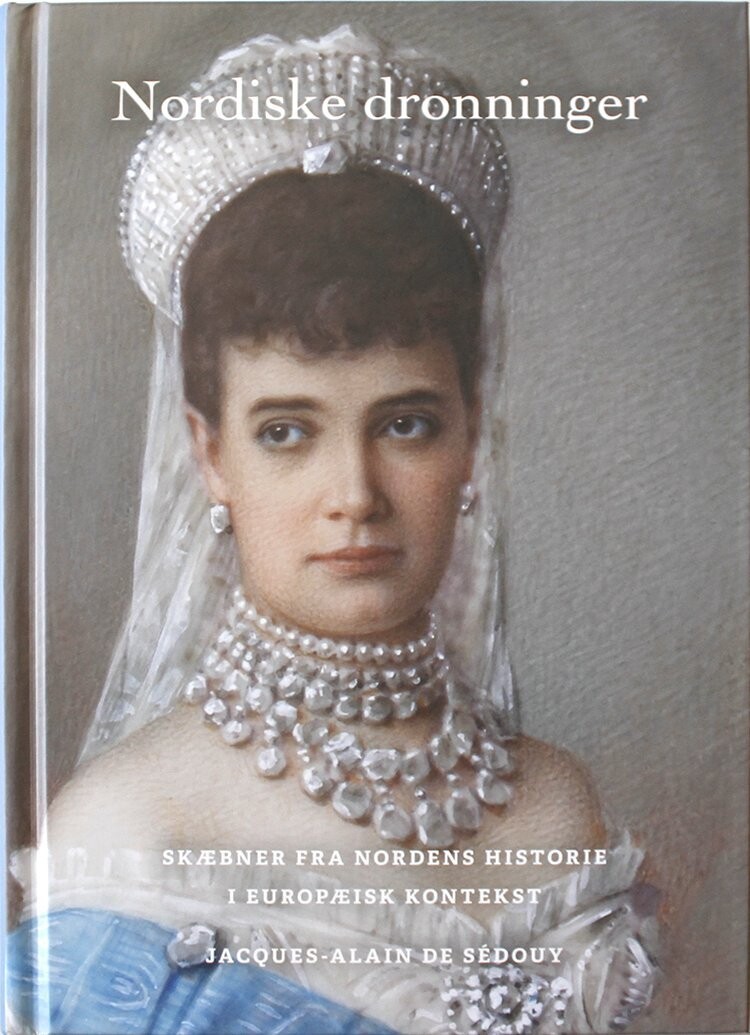 Nordiske Dronninger - Jacques-Alain De Sédouy - Bog