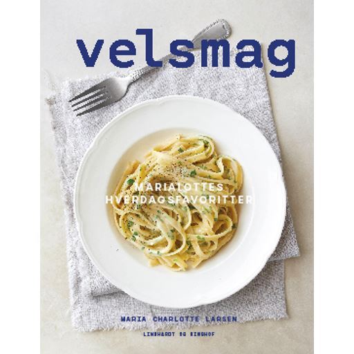 Lindhardt & Ringhof Velsmag - MariaLottes' Hverdagsfavoritter