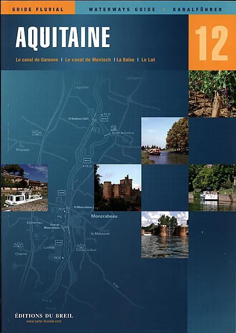 EDITIONS DU BREIL - 12 AQUITAINE GUIDE FLUVIAL