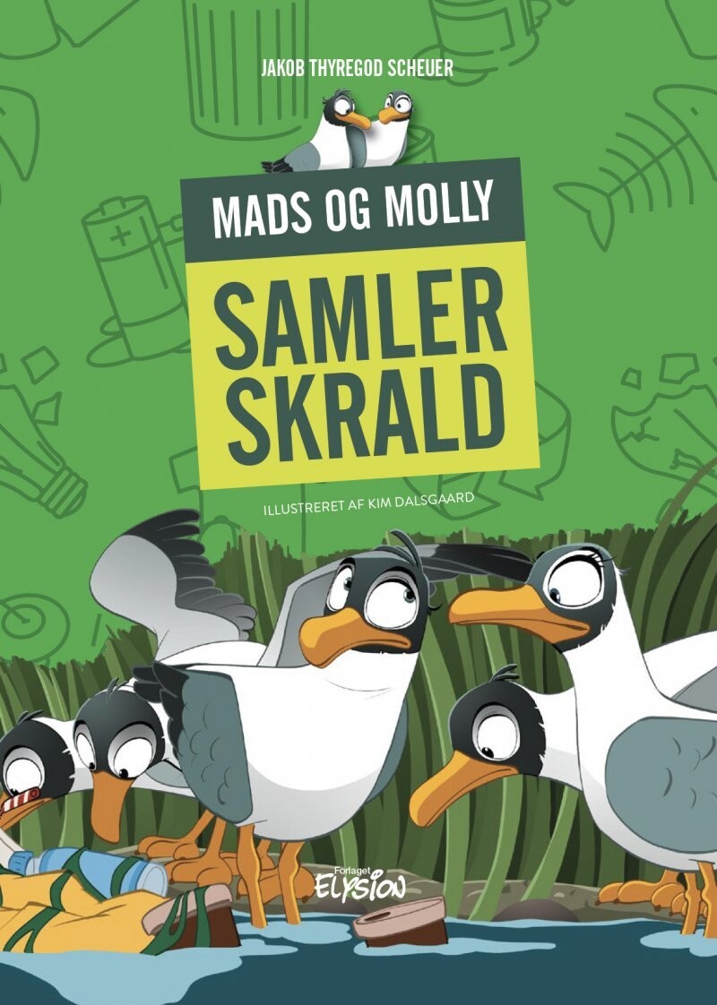 Mads Og Molly Samler Skrald - Jakob Thyregod Scheuer - Bog