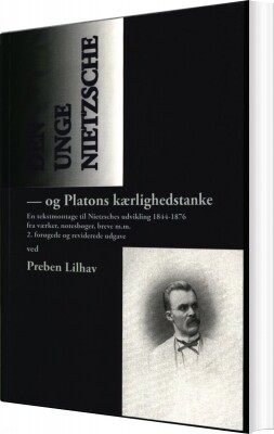 Den Unge Nietzsche - Preben Lilhav - Bog