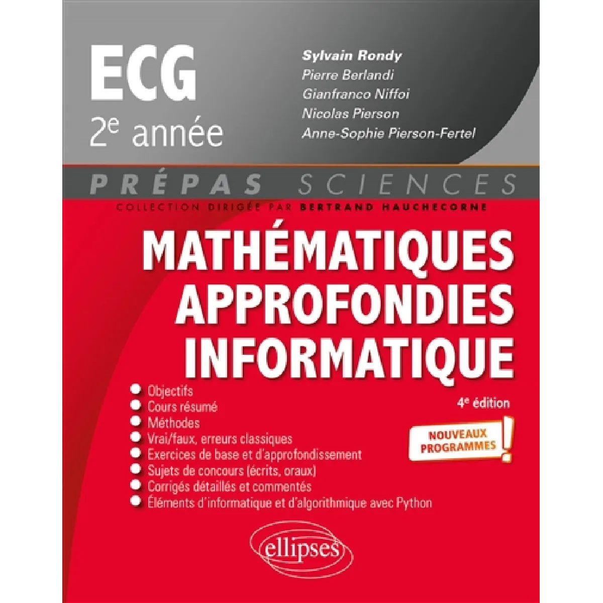 Mathématiques approfondies informatique ECG 2e année : nouveaux programmes · Occasion