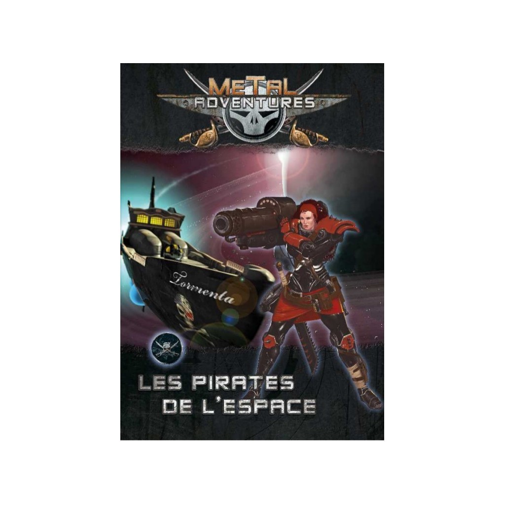 Metal Adventures - Les Pirates de l'Espace